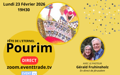 La fête de l&rsquo;Eternel : POURIM