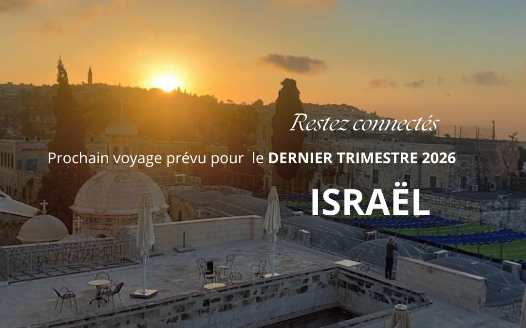 Voyage en Israël fin 2026